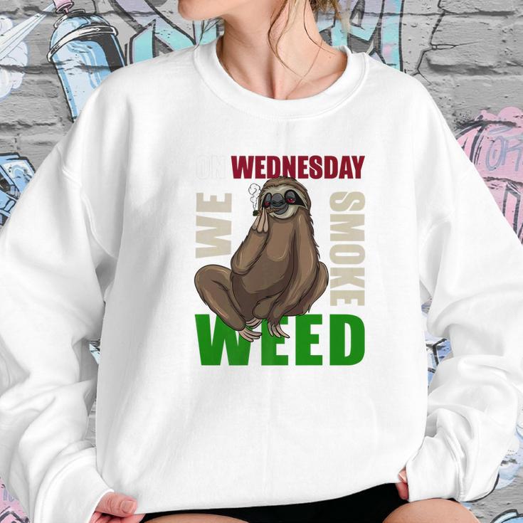 Sloth Stoner Wednesday Marijuana Weed Ganja Gift Women Sweatshirt Gifts for Her