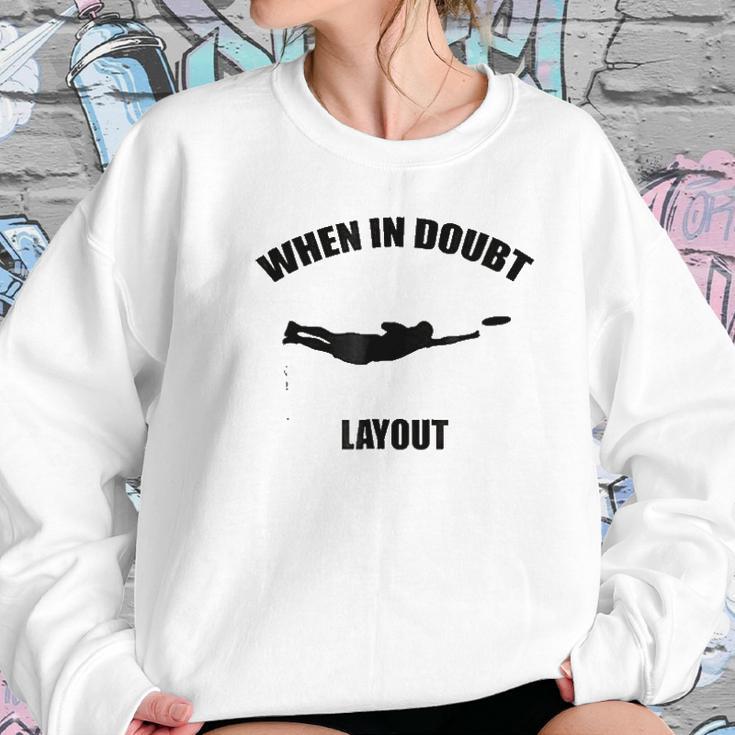 When In Doubt Layout Ultimate Frisbee Sports Women Sweatshirt Gifts for Her