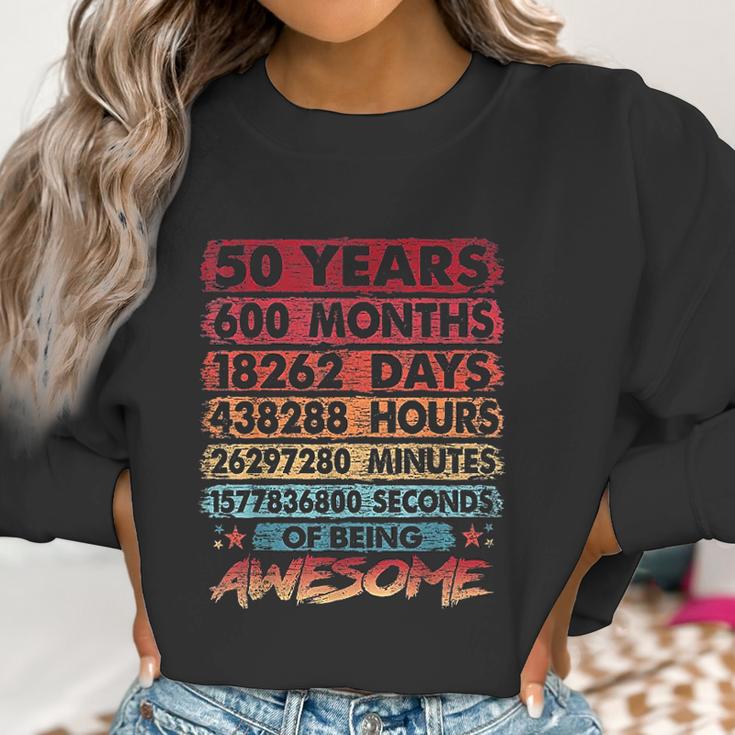 50Th Birthday 50 Years Old Vintage Retro 600 Months Birthday Women Sweatshirt Gifts for Women