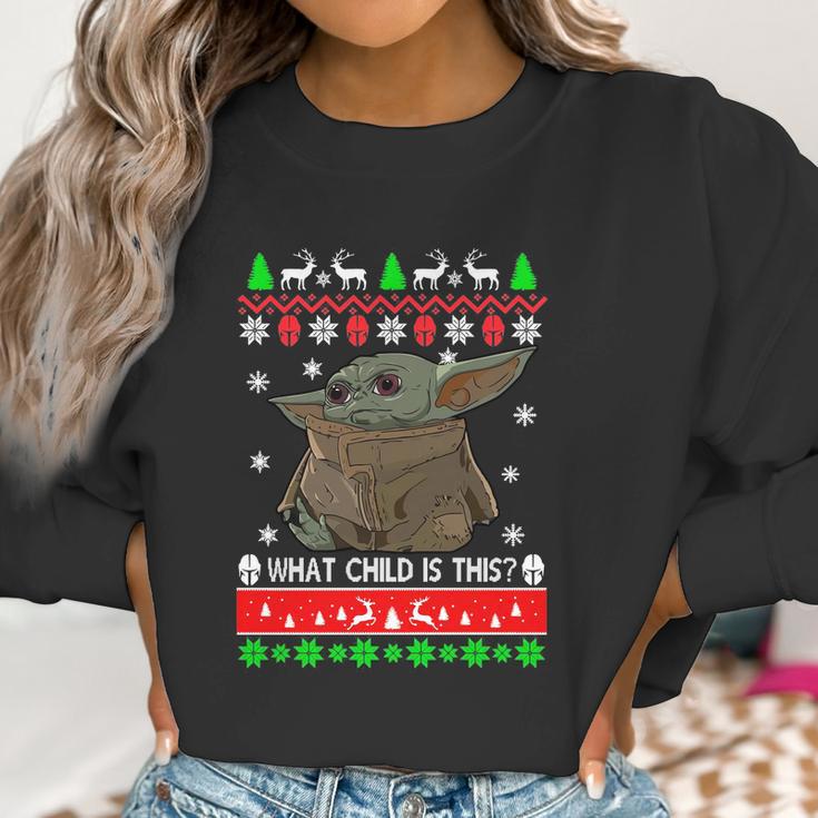 Baby Yoda What Child Is This Ugly Christmas Shirt Women Sweatshirt Gifts for Women