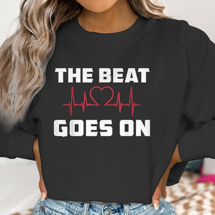 The Beat Goes On Open Heart Surgery Recovery Men Women Gift Women Sweatshirt Gifts for Women