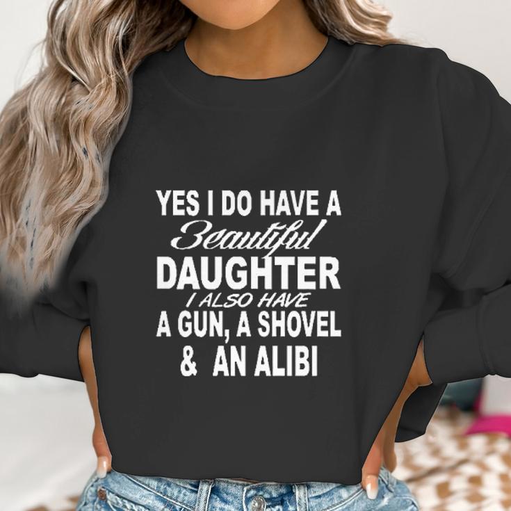 I Have A Beautiful Daughter Funny Dad Father Gift Women Sweatshirt Gifts for Women