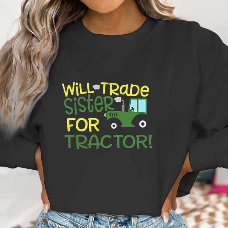 Blu Magnolia Co Boys Tractor Will Trade Sister For Tractor Women Sweatshirt Gifts for Women