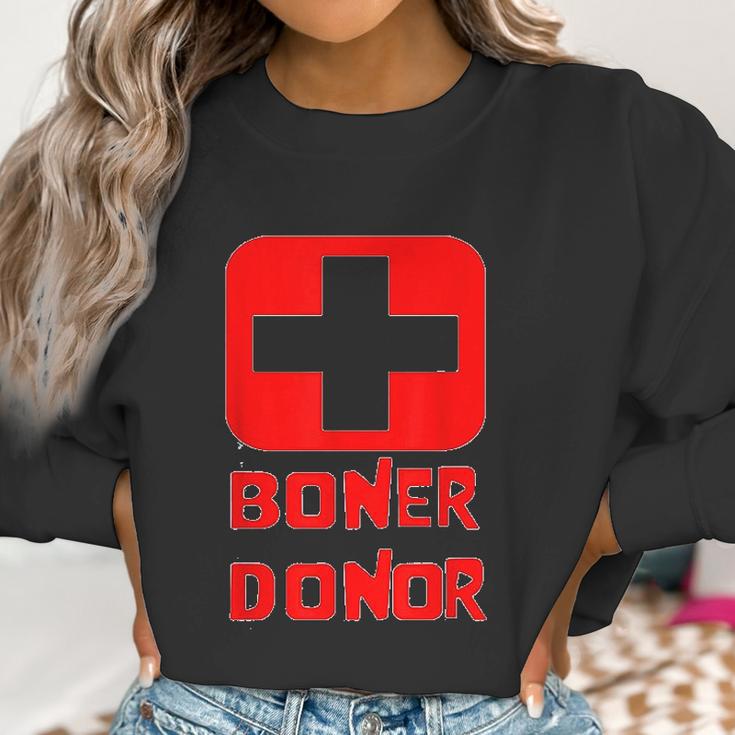 Boner Donor Doner Funny Halloween Inappropriate Mom Women Sweatshirt Gifts for Women