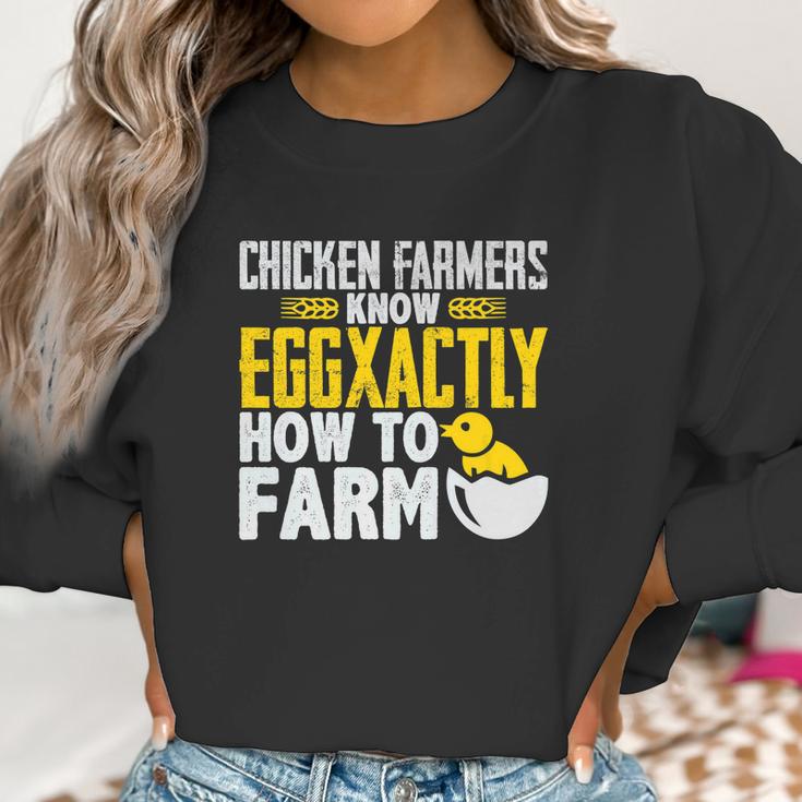 Chicken Farmers Know Eggaxtly How To Farm Women Sweatshirt Gifts for Women