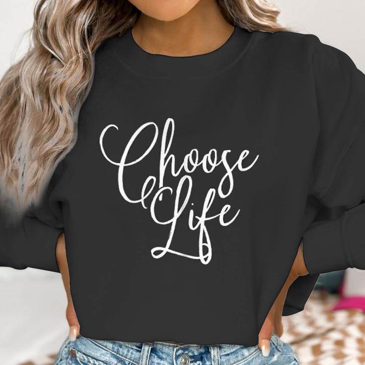 Womens Choose Life Script Lettering Women Sweatshirt Gifts for Women