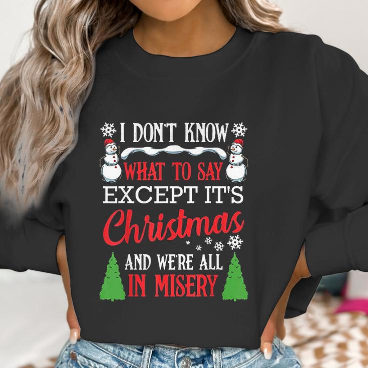 Christmas Vacation Misery Funny Xmas Santa Family Quotes Women Sweatshirt Gifts for Women