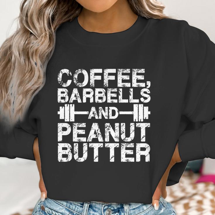 Coffee Barbells And Peanut Butter T-Shirt_1 Women Sweatshirt Gifts for Women