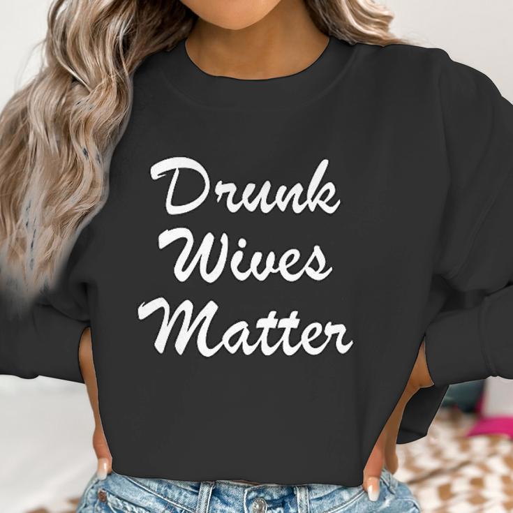 Comical Ladies Drunk Wives Matter Game Women Sweatshirt Gifts for Women