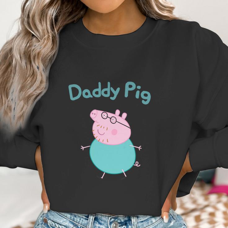 Daddy Pig Best Christmas Gifts For Dad Women Sweatshirt Gifts for Women