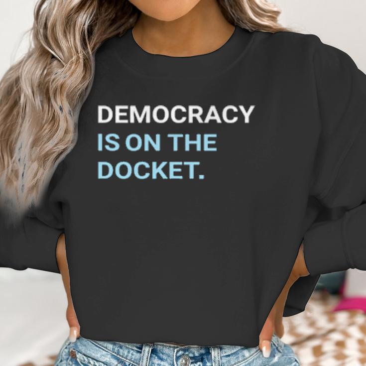 Democracy Is On The Docket Men Women T-Shirt Graphic Print Casual Unisex Tee Women Sweatshirt Gifts for Women