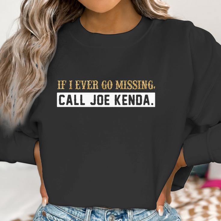 Diamond If I Ever Go Missing Call Joe Kenda Shirt Women Sweatshirt Gifts for Women