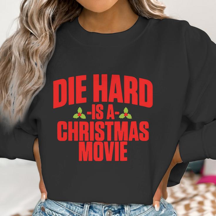 Die Hard Is A Christmas Movie Women Sweatshirt Gifts for Women