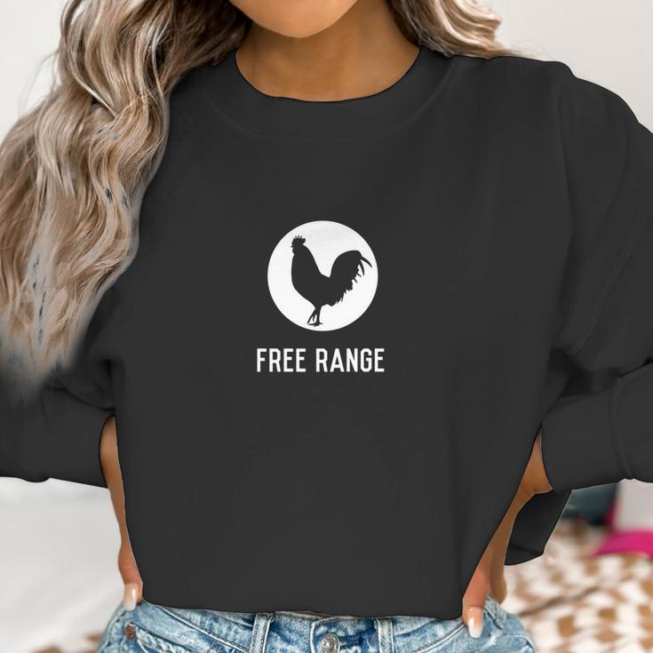 Well Dressed Chicken Free Range White Logo Women Sweatshirt Gifts for Women