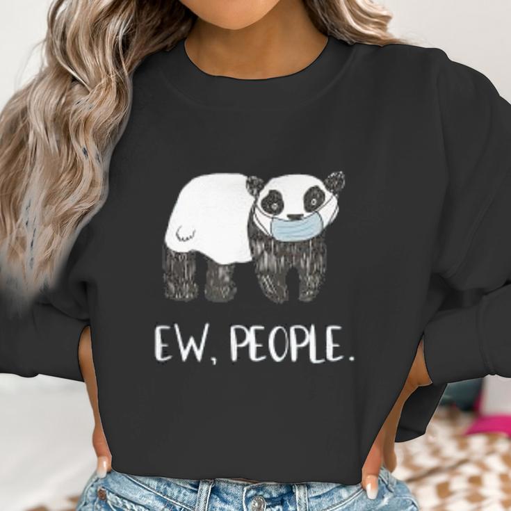 Ew People Funny Panda Social Distancing Women Sweatshirt Gifts for Women