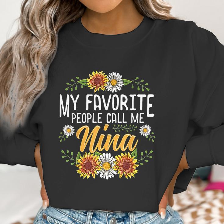 My Favorite People Call Me Nina Mothers Day Gifts Women Sweatshirt Gifts for Women