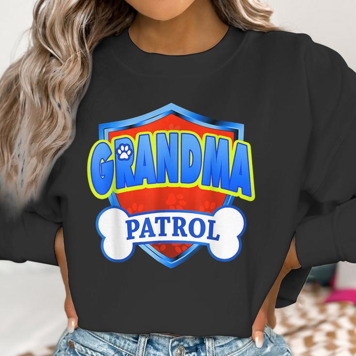 Funny Grandma Patrol - Dog Mom Dad For Men Women Women Sweatshirt Gifts for Women