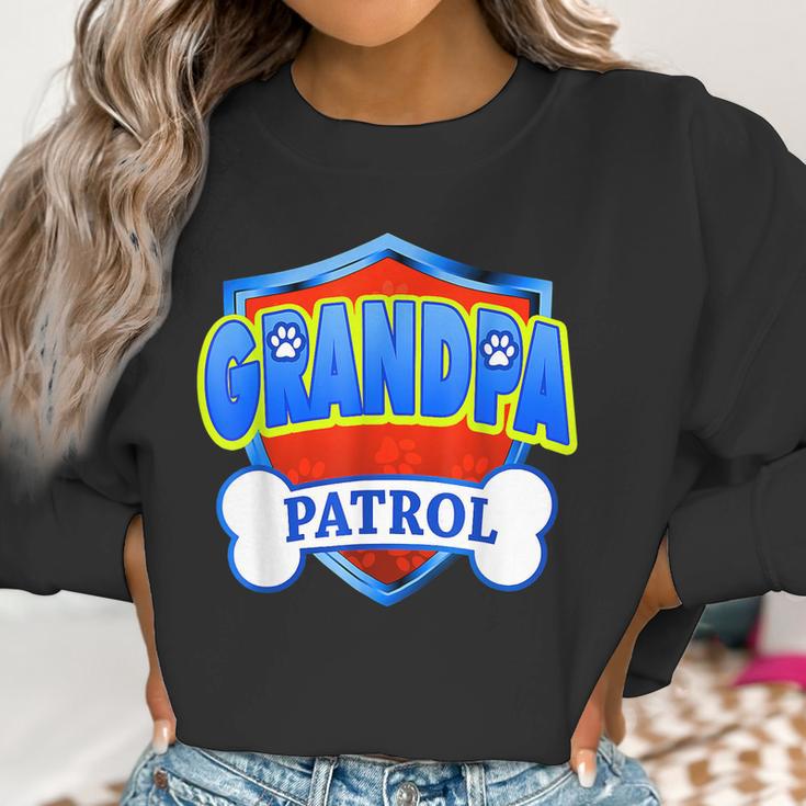 Funny Grandpa Patrol - Dog Mom Dad For Men Women Women Sweatshirt Gifts for Women