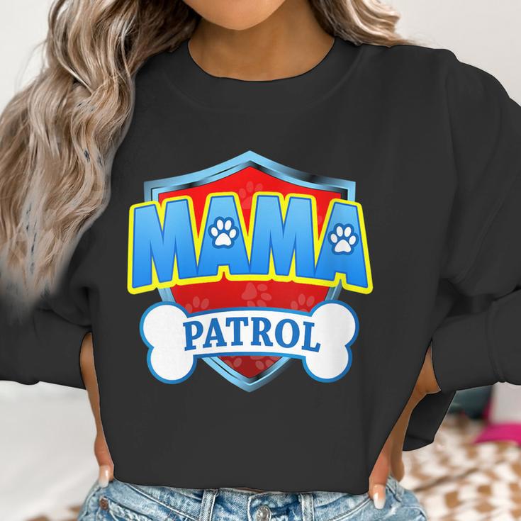 Womens Funny Mama Patrol - Dog Mom Dad Women Sweatshirt Gifts for Women