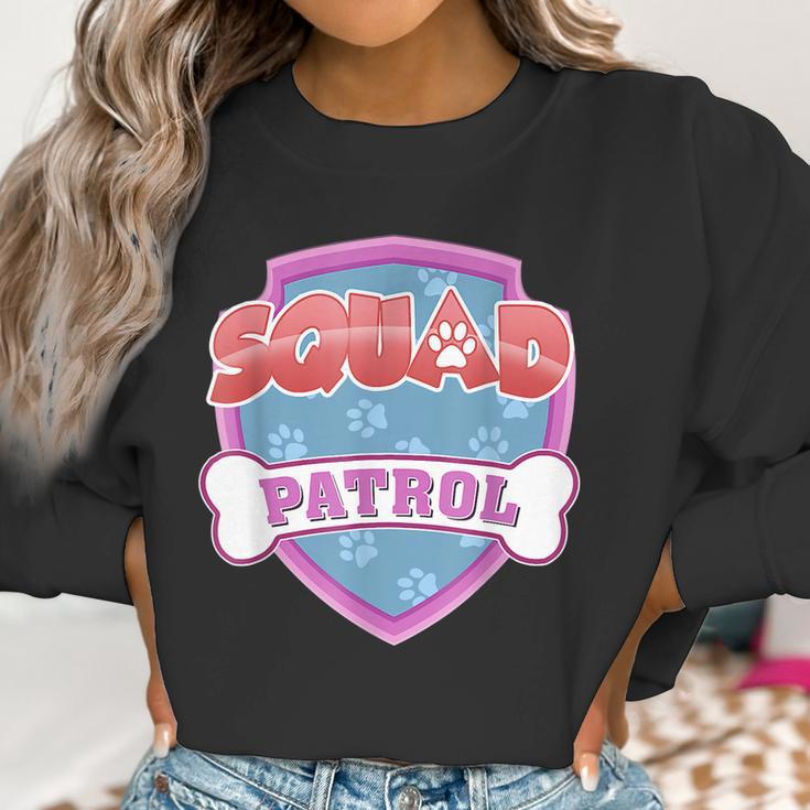 Funny Squad Patrol - Dog Mom Dad For Men Women Women Sweatshirt Gifts for Women