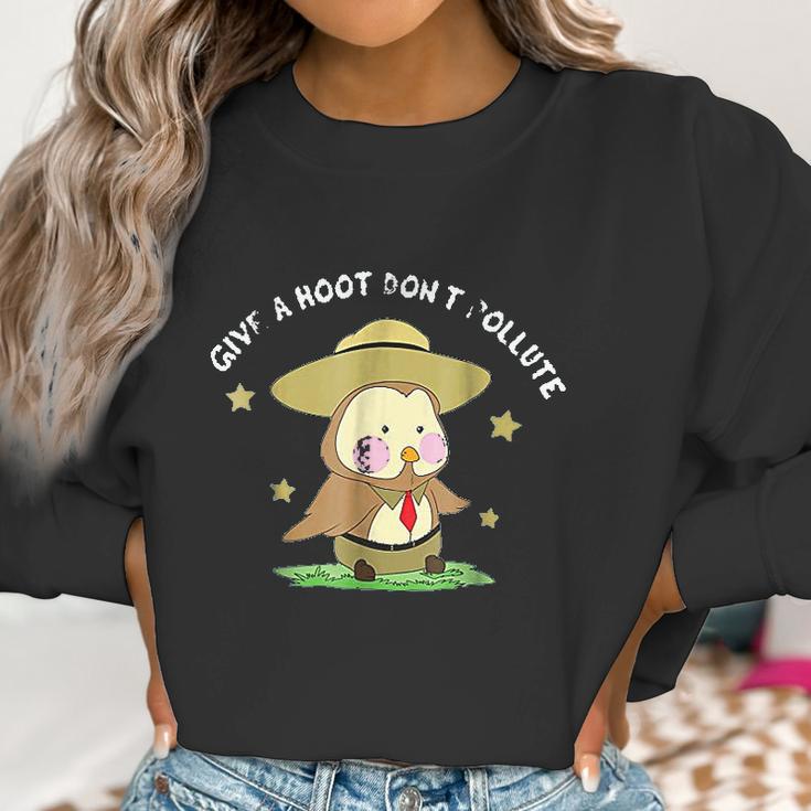 Give A Hoot Do Not Pollute Funny Owl Park Ranger Pun Women Sweatshirt Gifts for Women