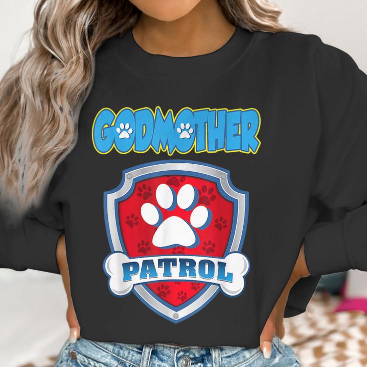 Godmother Patrol - Dog Mom Dad Funny Gift Birthday Women Sweatshirt Gifts for Women