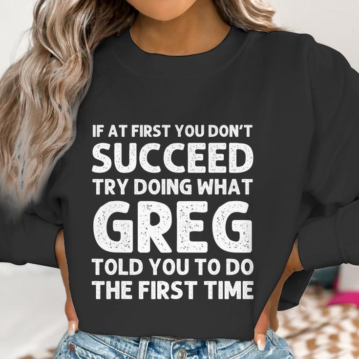 Greg Gift Name Personalized Birthday Funny Christmas Joke Gift Women Sweatshirt Gifts for Women