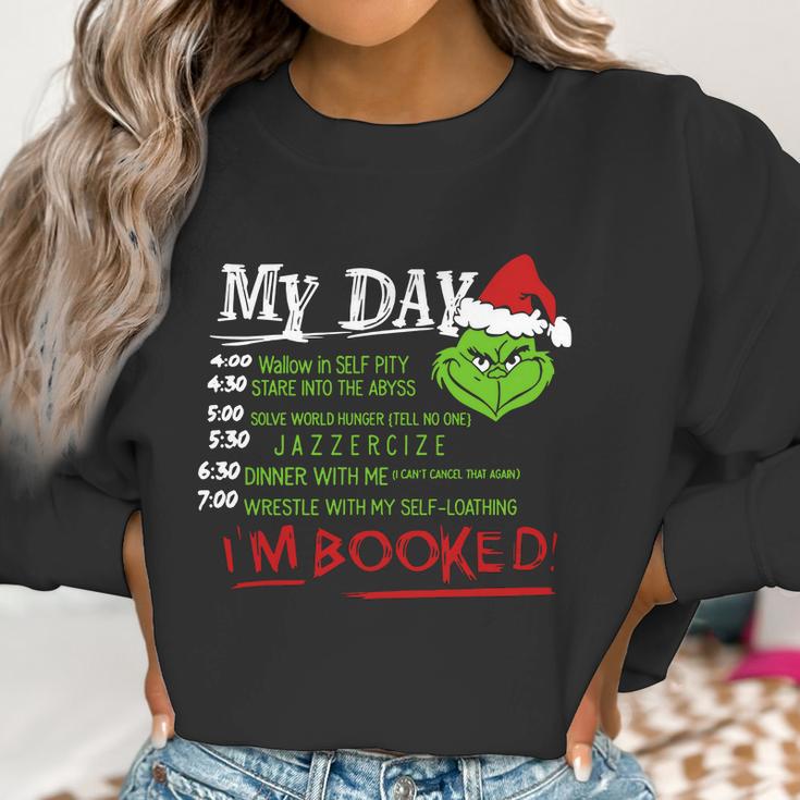 Grinch Christmas My Day List Time Im Booked Sweatshirt Hoodie Women Sweatshirt Gifts for Women