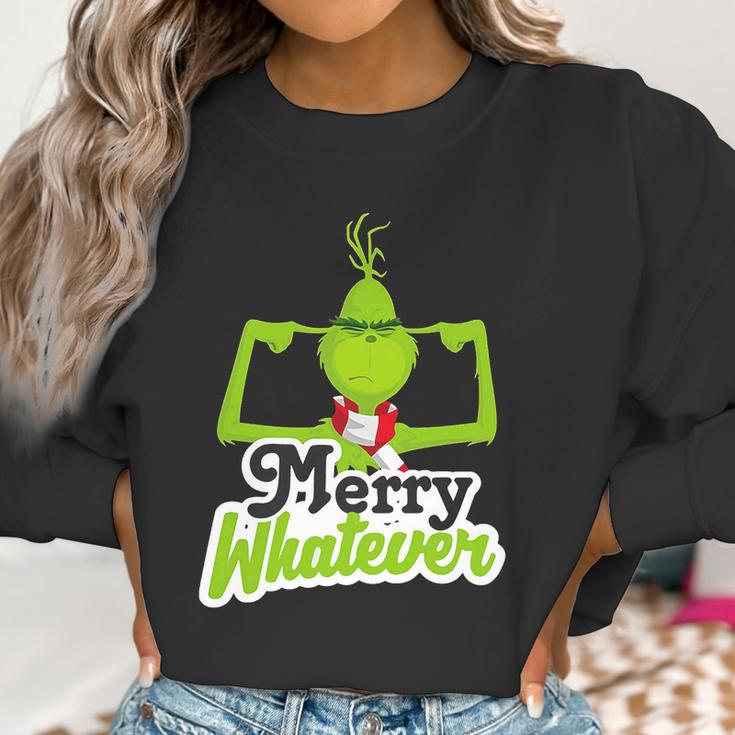 Grinch Christmas Merry Whatever Women Sweatshirt Gifts for Women