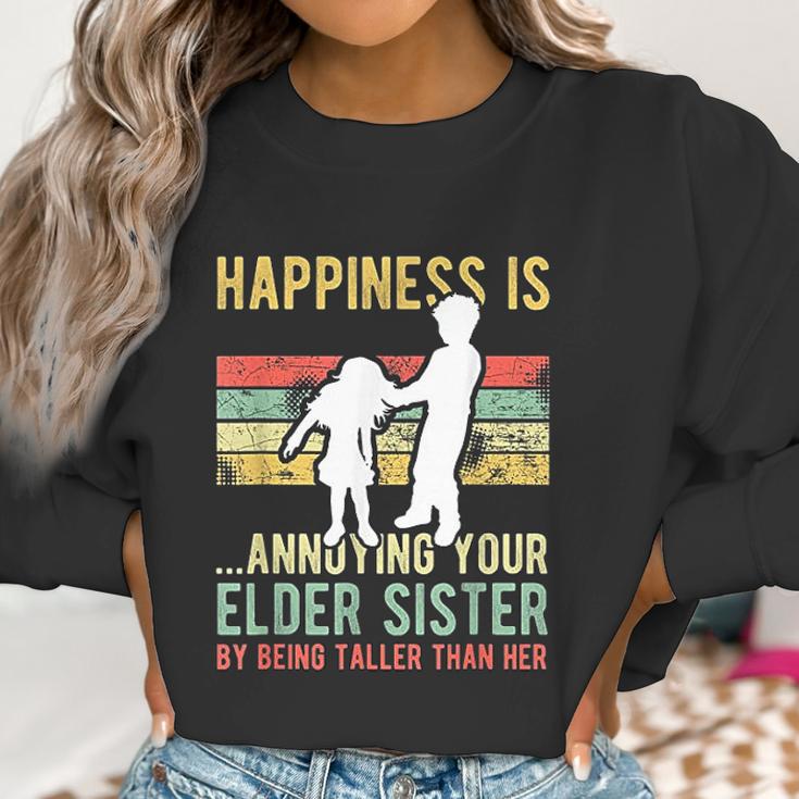 Happiness Is Annoying Your Elder Sister Funny Lil Siblings Women Sweatshirt Gifts for Women