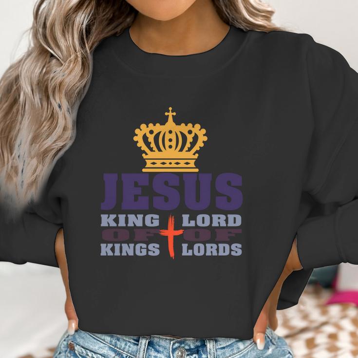 Jesus King Of Kings Lord Of Lords Back Only Women Sweatshirt Gifts for Women