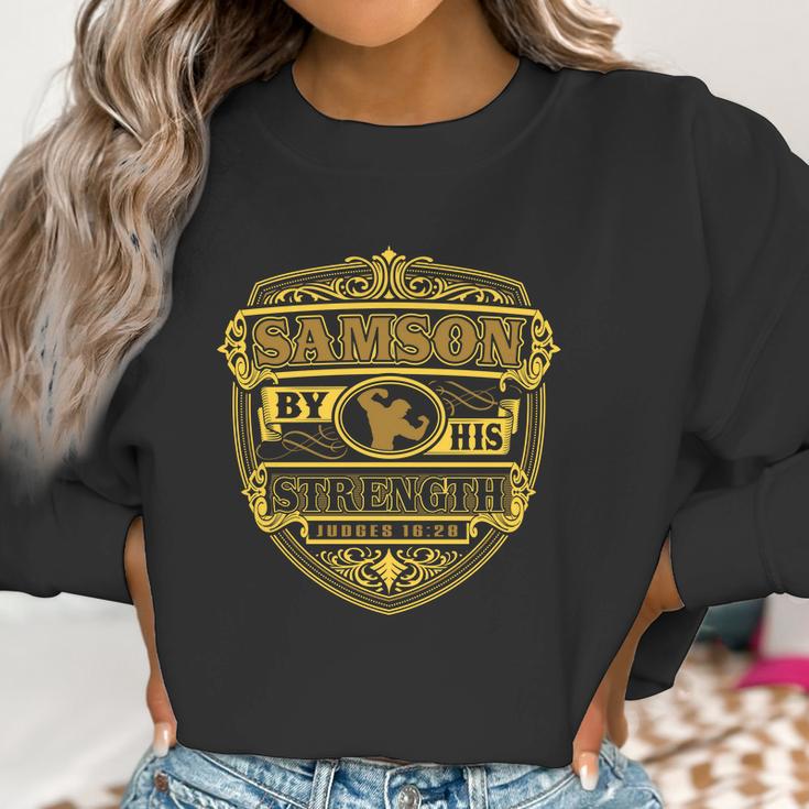 Jesus Samson By His Strength Tee Women Sweatshirt Gifts for Women