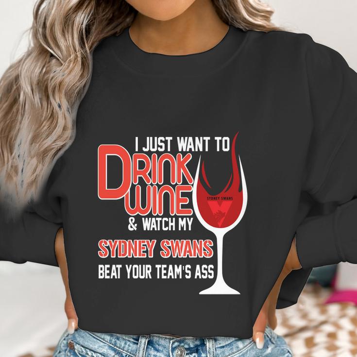 I Just Want To Drink Wine And Watch My Sudney Swans Women Sweatshirt Gifts for Women