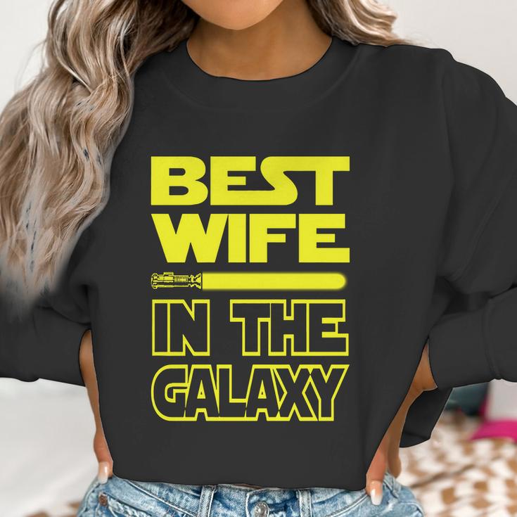 Womens Ladies Best Wife In The Galaxy Women Sweatshirt Gifts for Women