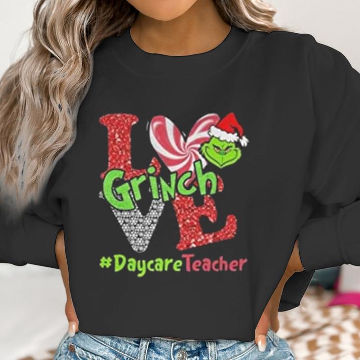 Love Grinch Daycare Teacher Women Sweatshirt Gifts for Women