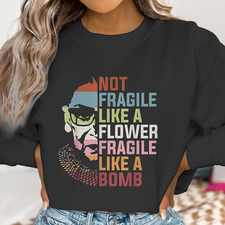 Not Fragile Like A Flower But A Bomb Ruth Bader Rbg Feminist Women Sweatshirt Gifts for Women