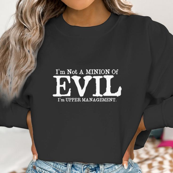 I Am Not A Minion Of Evil Graphic Adult Humor Novelty Sarcastic Funny Women Sweatshirt Gifts for Women