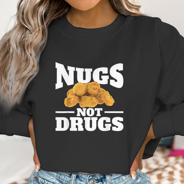 Nugs Not Drugs Funny Chicken Nugget Women Sweatshirt Gifts for Women