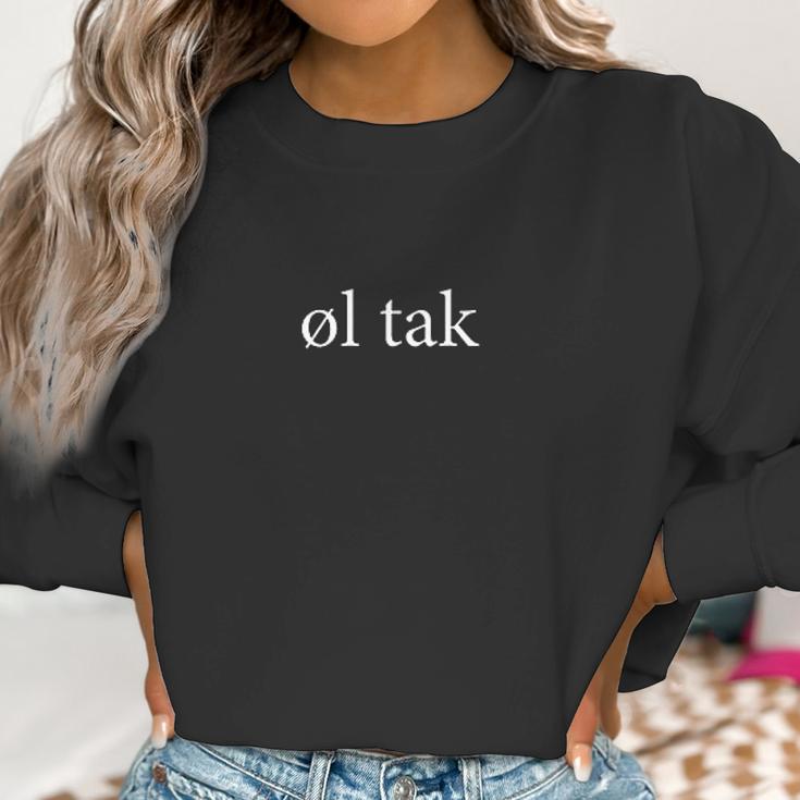 Ol Tak Beer Please Language Danish Dansk Vacation Trip Women Sweatshirt Gifts for Women