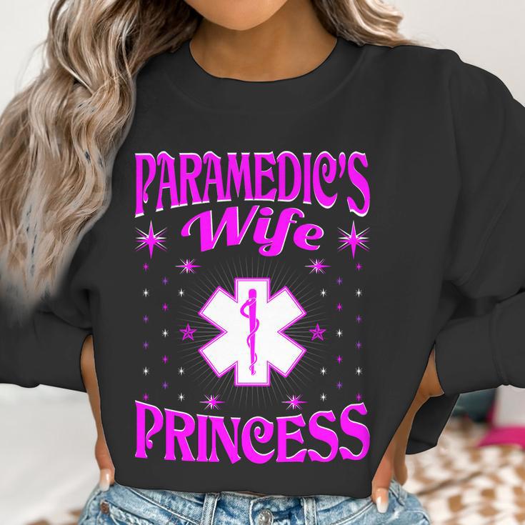 Paramedics Wife Princess Valentine Gift Women Sweatshirt Gifts for Women