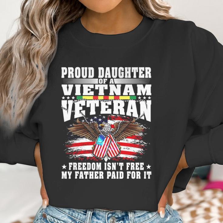 Proud Daughter Of A Vietnam Veteran Freedom Isnt Free Gift Men Women T-Shirt Graphic Print Casual Unisex Tee Women Sweatshirt Gifts for Women