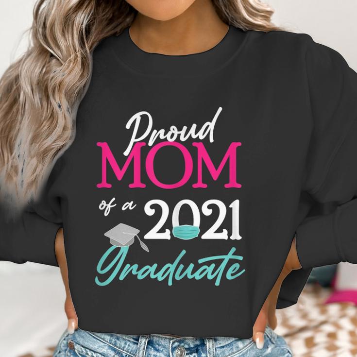 Womens Proud Mom Of A 2021 Graduate Face Mask 2021 And Cap Women Sweatshirt Gifts for Women