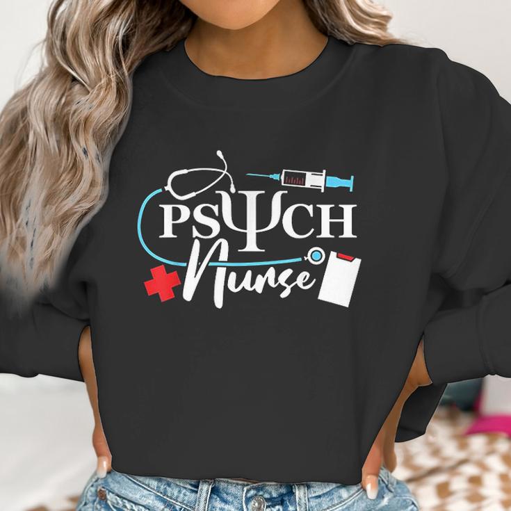 Psych Nurse Psychology Nursing Psychiatric Mental Health Women Sweatshirt Gifts for Women