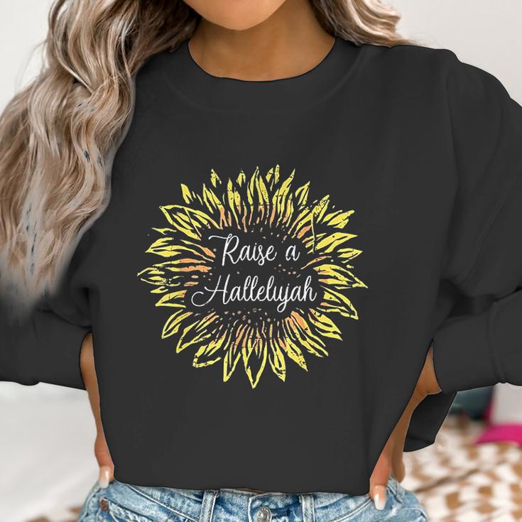 Raise A Hallelujah Sunflower Jesus Christian Gift Design Women Sweatshirt Gifts for Women