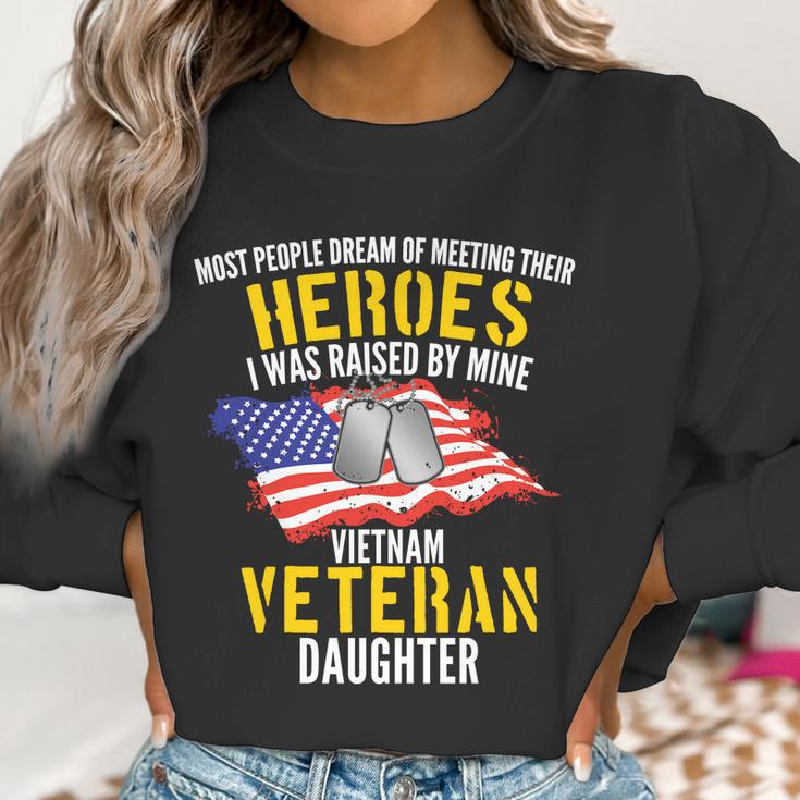 Raised By My Hero Proud Vietnam Veterans Daughter Women Sweatshirt Gifts for Women