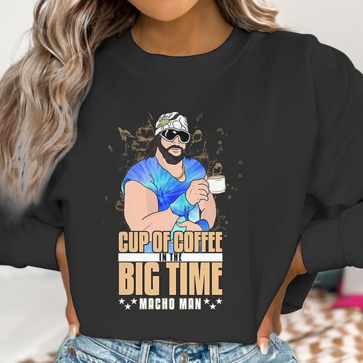 Randy Macho Man Savage Cup Of Coffee Women Sweatshirt Gifts for Women