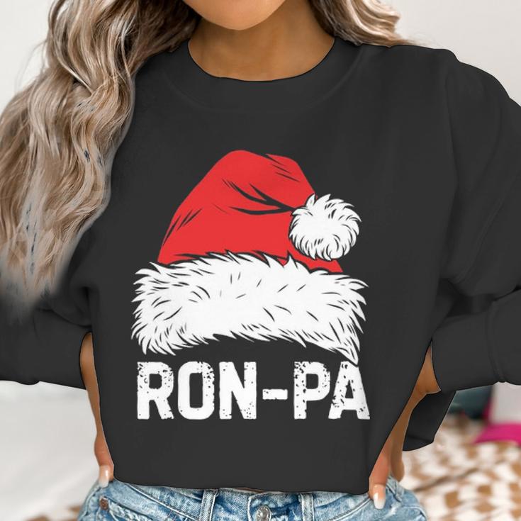 Ron Pa Santa Christmas Family Xmas Gifts Women Sweatshirt Gifts for Women