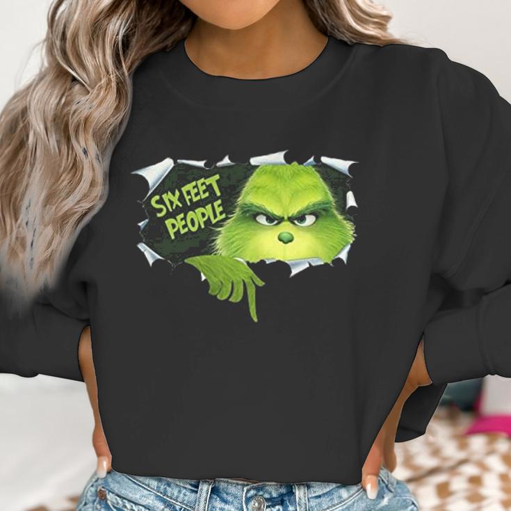 Six Feet People Grinch Funny Xmas Christmas Women Sweatshirt Gifts for Women