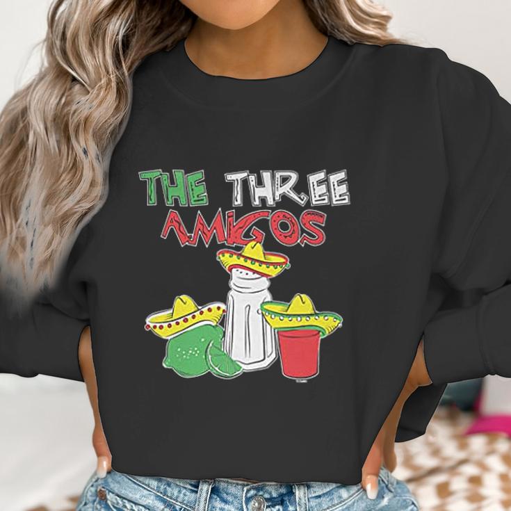 The Three Amigos Cinco De Mayo Tequila Women Sweatshirt Gifts for Women