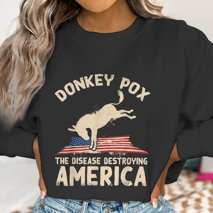 Us Flag Donkey Pox The Disease Destroying America Democratic Women Sweatshirt Gifts for Women